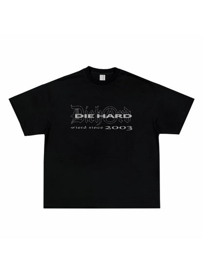 DIEHARD TEE