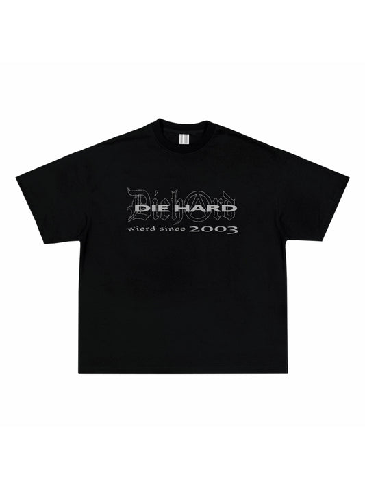 DIEHARD TEE